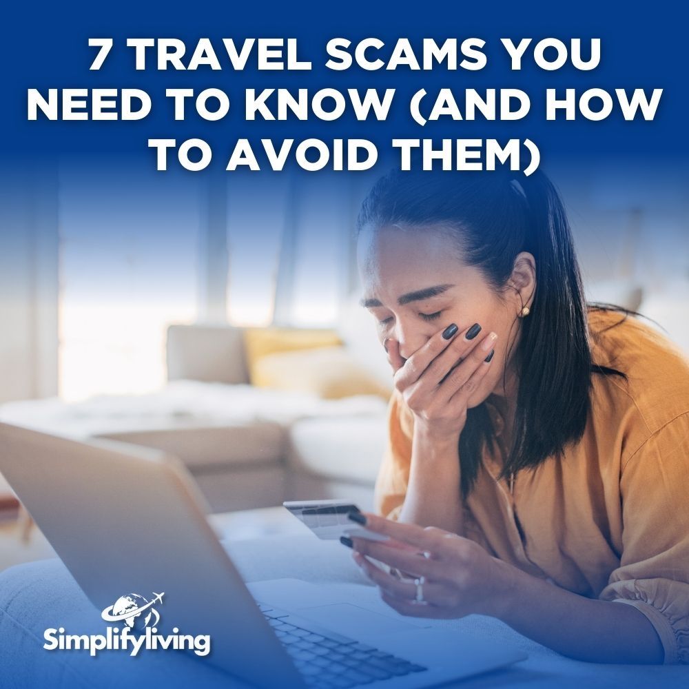 7 Travel Scams You Need to Know (And How to Avoid Them)